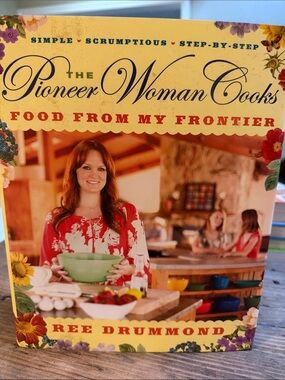 The Pioneer Woman Cooks: Food From My Frontier Ree Drummond hardcover cookbook